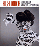 High Touch. Tactile Design and Visual Explorations