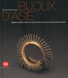 Bijoux d'Asie. Bagues, bracelets, colliers, boucles d'oreilles, ceintures, parures de tête ethniques de la collection Ghysels