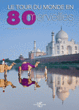 Tour du monde en 80 merveilles
