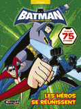 Batman, l'alliance des héros
Les héros se mobilisent. Collages