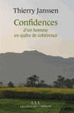 Confidences d'un homme en quête de cohérence