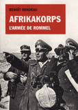 Afrikakorps. L'armée de Rommel