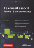 Le conseil associé. Tome 1 : à une ordonnance
3e édition