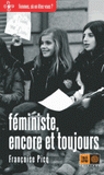 Féministe, encore et toujours