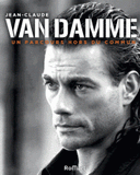 Jean-Claude Van Damme. Un parcours hors du commun