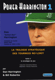 Poker Harrington 1, La trilogie stratégique des tournois no-limit. Tome 1, la stratégie du jeu
4 édition