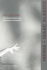 Iberia - Isaak Alnéniz. Musicales Actes Sud
avec 1 CD audio