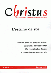 Christus N° 232, Octobre 2011
L'estime de soi