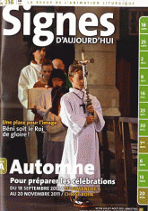 Signes d'aujourd'hui N° 216, juillet-août
Automne, pour préparer les célébrations