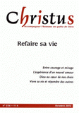 Christus N° 236, Octobre 2012
Refaire sa vie