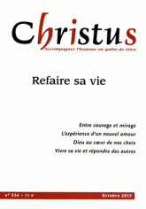 Christus N° 236, Octobre 2012
Refaire sa vie