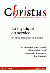 Christus N° 237
La mystique du service : un autre regard sur la diaconie