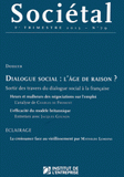 Sociétal N° 79, 1er trimestre
Dialogue social : l'âge de raison ?