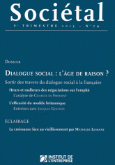 Sociétal N° 79, 1er trimestre
Dialogue social : l'âge de raison ?