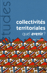 Collectivités territoriales quel avenir ?