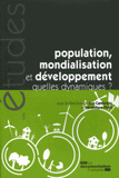 Population, mondialisation et développement. Quelles dynamiques ?