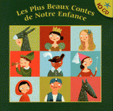 Les Plus Beaux Contes de Notre Enfance
avec 10 CD audio