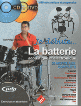Je débute... La batterie acoustique et électronique
avec 1 DVD + 1 CD audio