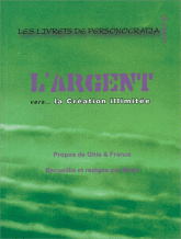 L'argent vers... la Création illimitée