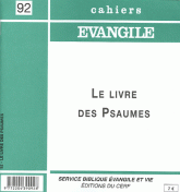 Cahiers Evangile N° 92, Juin 1995
Le livre des Psaumes