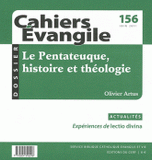 Cahiers Evangile N° 156, Juin 2011
Le Pentateuque, histoire et théologie