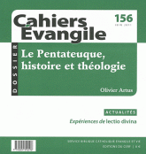 Cahiers Evangile N° 156, Juin 2011
Le Pentateuque, histoire et théologie