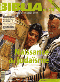 Biblia N° 73, Novembre 2008
Naissance du judaïsme