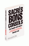 Sacrés bons conseils (for people with talent!)