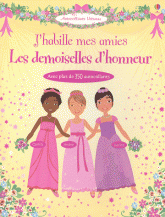 J'habille mes amies Les demoiselles d'honneur