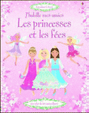 Les princesses et les fées. Avec plus de 800 autocollants