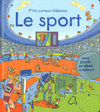 Le sport. Avec plus de 60 rabats à soulever