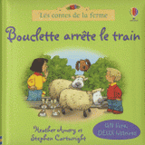 Bouclette arrête le train / La chèvre grognon