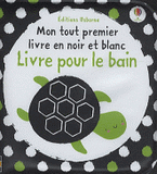 Mon tout premier livre en noir et blanc. Livre pour le bain