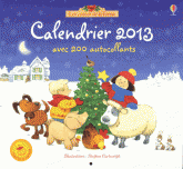 Calendrier 2013 Les contes de la ferme. Avec 200 autocollants