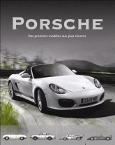 Porsche. Modèles mythique et d'aujourd'hui