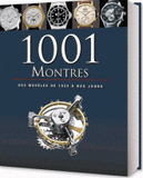 1001 montres. Des modèles de 1925 à nos jours