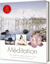 Méditation. Une méthode simple pour lutter contre le stress et retrouver l'harmonie
avec 1 CD audio