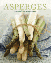 Asperges. Les meilleures recettes