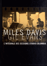 Miles Davis & Gil Evans. L'intégrale des sessions Studio Columbia
avec 6 CD audio