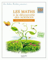 Les maths à la découverte des sciences CE2
