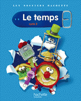 Le temps - cycle 2