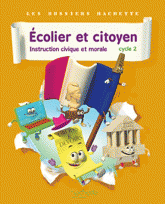 Ecolier et citoyen, Instruction civique et morale Cycle 2