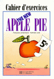 ANGLAIS 5EME THE NEW APPLE PIE. Cahier d'exercices