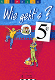 Allemand 5ème Wie geht's ?