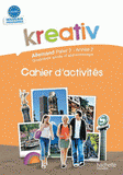 Allemand Palier 2-Année 2 Quatrième année d'apprentissage, Kreative. Cahier d'activités A2-B1
édition 2010