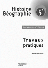 Histoire géographie 5e, Travaux Pratiques