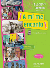 Espagnol 1e A mi me encanta ! B1