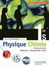 Physique-chimie 1re S. Livre éléve grand format
édition 2011
