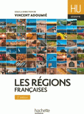 Les régions françaises
2e édition revue et augmentée