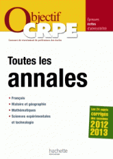 Toutes les annales CRPE. Epreuves écrites d'admissibilité